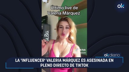La 'influencer' Valeria Márquez es asesinada en pleno directo de TikTok