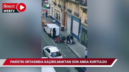 Paris'in ortasında dehşet: Kaçırılmaktan son anda kurtuldu
