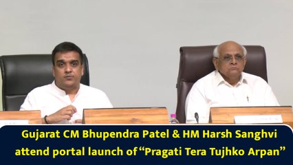 Gujarat CM Bhupendra Patel & HM Harsh Sanghvi attend portal launch of “Pragati Tera Tujhko Arpan”