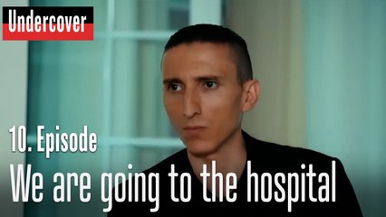 We are going to the hospital-Undercover Episode 10