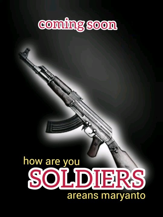 how are you soldiers