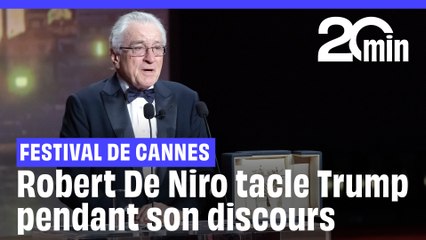 Robert De Niro tacle Trump à l’ouverture du Festival de Cannes