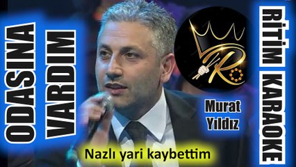 Odasına Vardım - Murat Yıldız ✩ Ritim Karaoke (Diyarbakır Halay Uşşak Oryantal Maya Anonim)