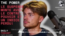 The Power  Le suspense monte avec le contre-pouvoir et un indice perdu !