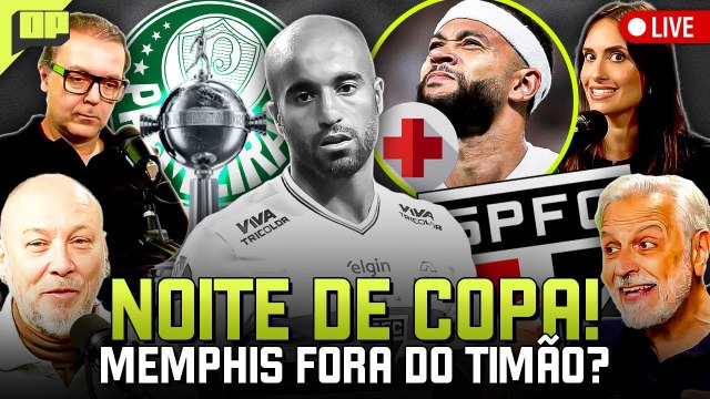 SÃO PAULO NA LIBERTADORES, PALMEIRAS CUMPRE TABELA, MEMPHIS DESFALCA CORINTHIANS | Opinião Placar