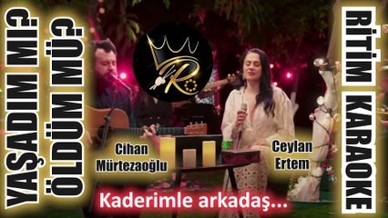 Yaşadım mı Öldüm mü - Ceylan Ertem & Cihan Mürtezaoğlu ✩ Ritim Karaoke (Disko Beste Hakan Soy Zafer)