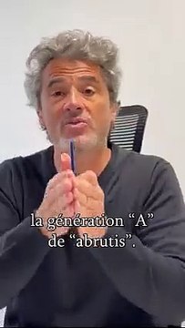 Génération 'A', génération d'abrutis