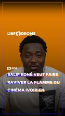 SALIF KONÉ : L'AMBITION DU CINÉMA IVOIRIEN