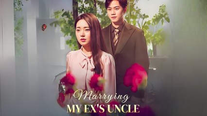Marrying My Ex's Uncle full hd Tflix