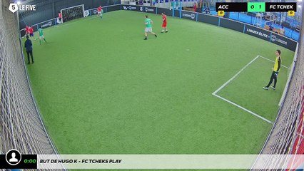But de Hugo K - Fc Tcheks Play