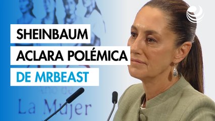 Sheinbaum reacciona a polémica de MrBeast en zonas arqueológicas: ¿Podría enfrentar sanciones?