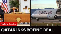 Trump Middle East Trip: Qatar Airways Inks Jet Deal With Boeing