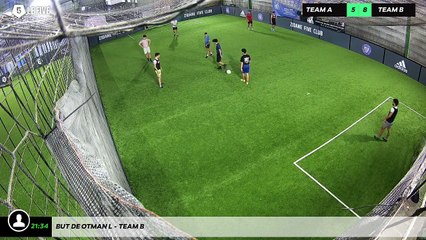 But de Otman L - Team B