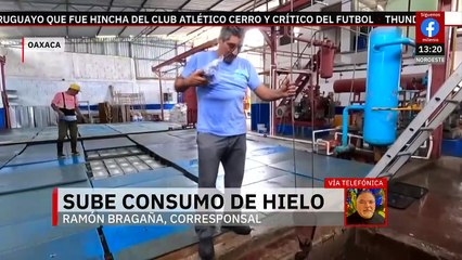 Aumenta la demanda de hielo en Oaxaca ante el incremento de temperaturas