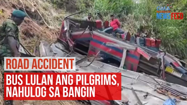 ROAD ACCIDENT Bus lulan ang pilgrims, nahulog sa bangin | GMA Integrated Newsfeed