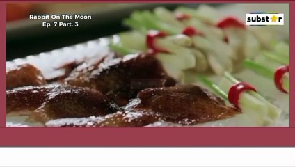 [ENG-INDO SUB] Rabbit On The Moon Ep.7 Part.3