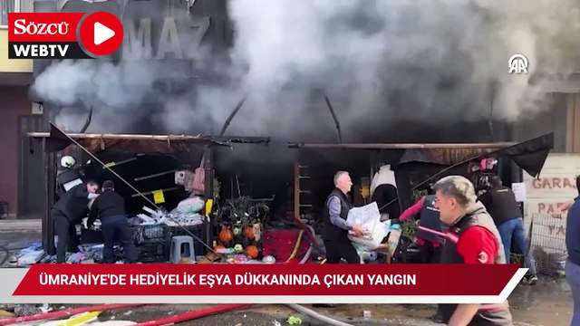 Ümraniye'de hediyelik eşya dükkanında yangın