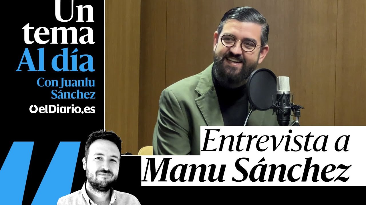 🎙️ PODCAST | Humor, centralismo y cáncer, con MANU SÁNCHEZ · Las entrevistas de UN TEMA AL DÍA