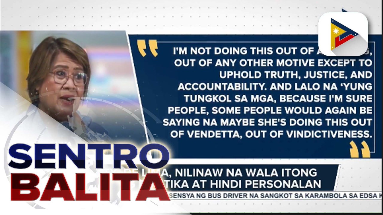 Ex-Sen. Leila de Lima at Atty. Chel Diokno, kumpirmadong sasali sa House prosecution team sa impeachment trial ni VP Duterte; De Lima, nilinaw na wala itong halong pulitika at hindi personalan