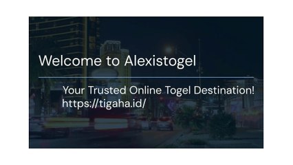 ALEXISTOGEL Trusted Singapore Togel Agent