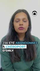 Abandonnée à l'aéroport d'Orly lorsqu'elle était bébé