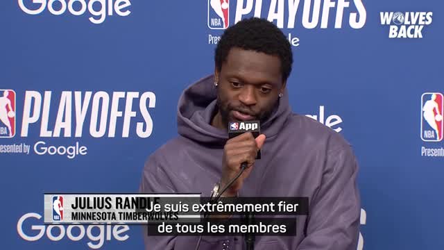 Timberwolves - Randle : Extrêmement fier de tous les membres de cette équipe