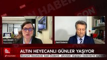 Ekonomi Gazetecisi Sadi Özdemir, altındaki düşüşün nedenlerini açıkladı