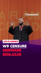 Merwane Benlazar censuré par W9