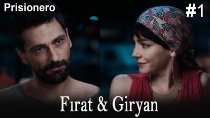 Giryan & Fırat #1