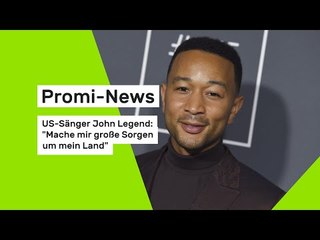 Promi-News: US-Sänger John Legend: "Mache mir große Sorgen um mein Land"