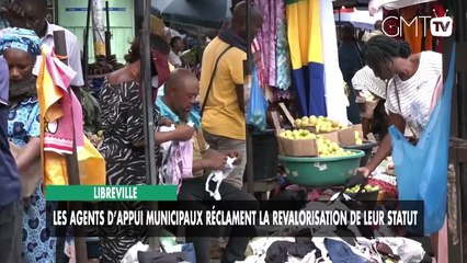 [#Reportage] Libreville : les agents d’appui municipaux pour une revalorisation de leur statut