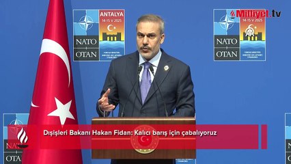 Son dakika! Dışişleri Bakanı Hakan Fidan'dan NATO toplantısı sonrası önemli açıklamalar: Kalıcı barış için çabalıyoruz