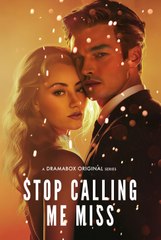 Stop Calling Me Miss (2024) - Full Movie