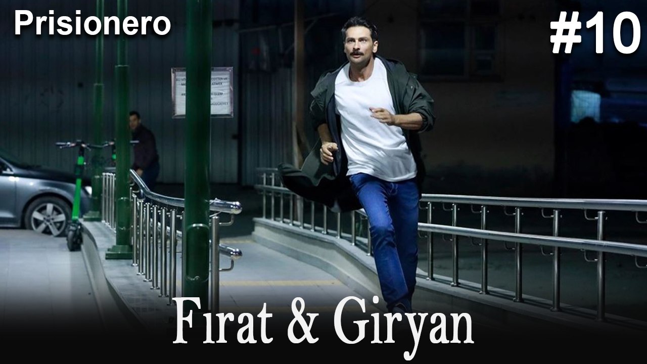 Giryan & Fırat #10