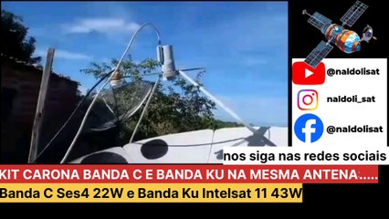 kit carona banda c e ku na mesma antena