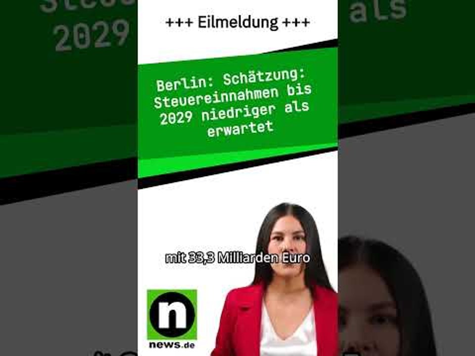 Schätzung: Steuereinnahmen bis 2029 niedriger als erwartet