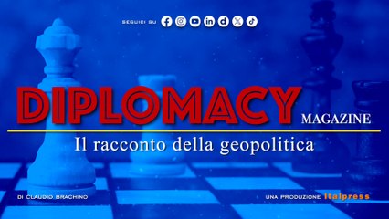 Diplomacy Magazine - Puntata del 15 maggio 2025