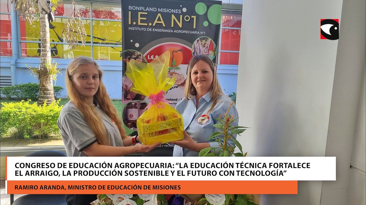 Congreso de Educación agropecuaria “La educación técnica fortalece el arraigo, la producción sostenible y el futuro con tecnología”