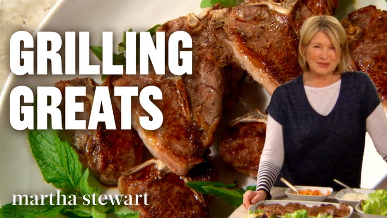 Martha's Greatest Grill Recipes | Martha Stewart Cooks With Grilling Greats