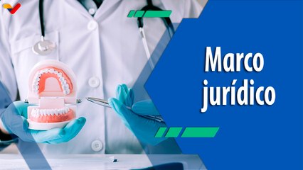 Actitud Saludable | Proyecto de Ley del Ejercicio de la Odontología