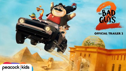The Bad Guys 2 | Official Trailer 2