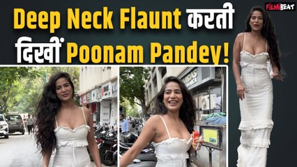 Deep Neck Look में कहर ढा गईं Poonam Pandey, Internet पर मचा दिया तहलका!
