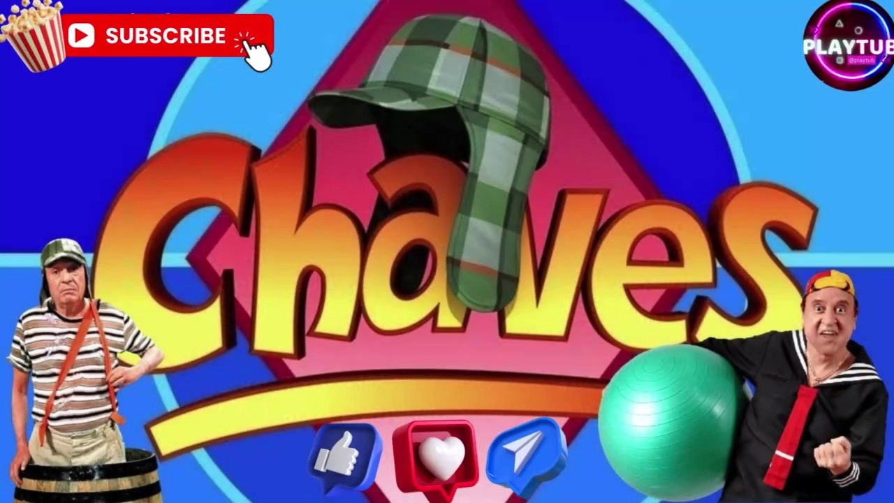 Chaves - Episódios: 01 - 04 /// 1° Temporada (1972-1973)