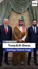 Al Arabiya editor: Trump & Al-Sharaa meeting a historic image