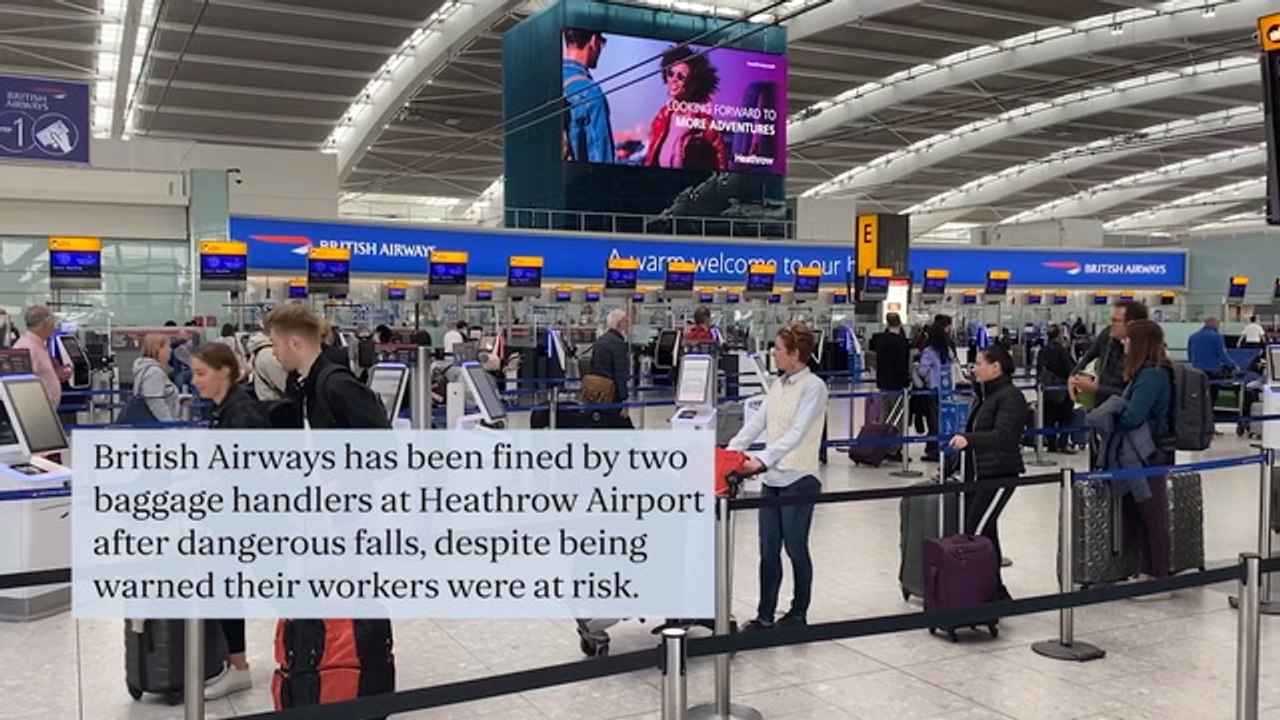 British Airways fined £3.2m over horror falls at Heathrow Airport by two baggage handlers