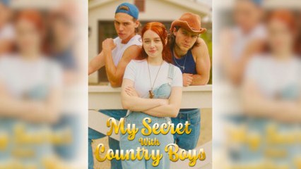 My Secret with Country Boys - Full HD Movie