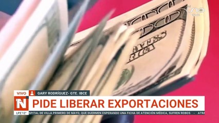 Ibce pide liberar exportaciones