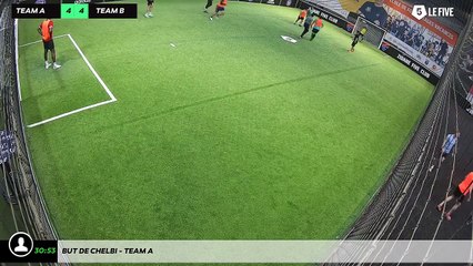 But de Chelbi - Team A