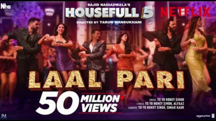 LAAL PARI (Song): Yo Yo Honey Singh | Sajid Nadiadwala | Tarun Mansukhani | Housefull 5 -
