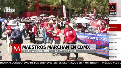 Inicia oficialmente la marcha de maestros en Reforma en contra de la Ley ISSSTE 2007